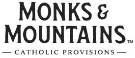 Monks &amp; Mountains - Catholic Provisions